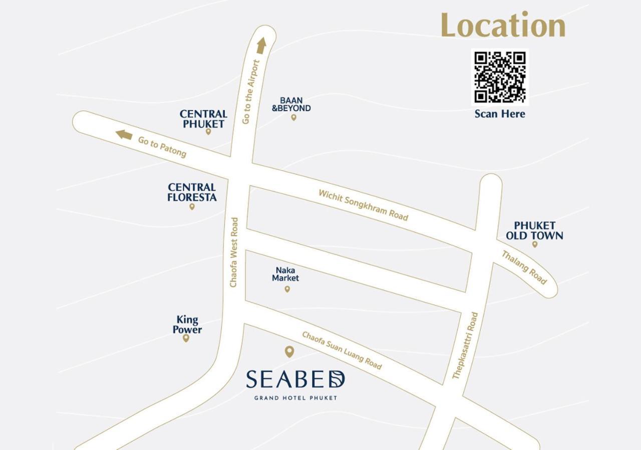 Seabed Grand Hotel Phuket - Sha Extra Plus Ngoại thất bức ảnh Location of Seabees